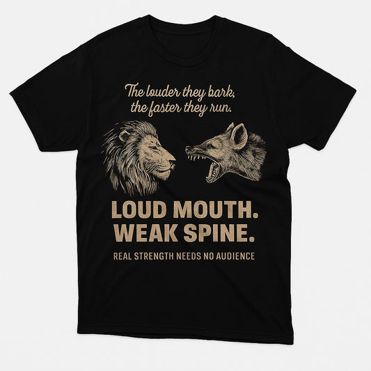 "Loud Mouth. Weak Spine."-Eternal Valor Edition